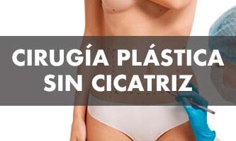 Cirugía Plástica sin Cicatriz - John Garcia Cirugía Plástica