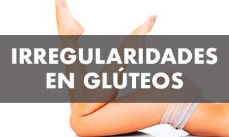 Irregularidades en Glúteos - John Garcia Cirugía Plástica